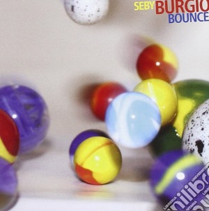 Seby Burgio - Bounce cd musicale di Seby Burgio