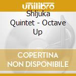 Shljuka Quintet - Octave Up cd