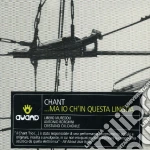 Chant - Ma Io Ch In Questa Lingua cd
