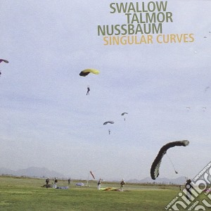 Swallow/Talmor/Nussbaum - Singular Curves cd musicale di Swallow/talmor/nussb