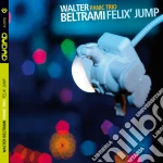 Walter Beltrami Panic Trio - Felix Jump cd