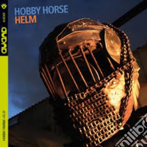 Hobby Horse - Helm cd musicale di Hobby Horse