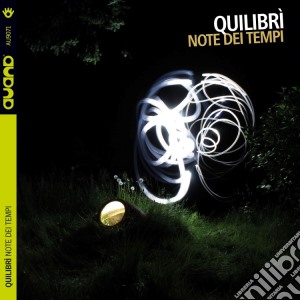Quilibri - Notte Dei Tempi cd musicale di Quilibri