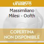 Massimiliano Milesi - Oofth
