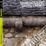 Mirko Cisilino - Effetto Carsico cd