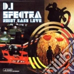 DJ Spectra - Robot Baby Love cd