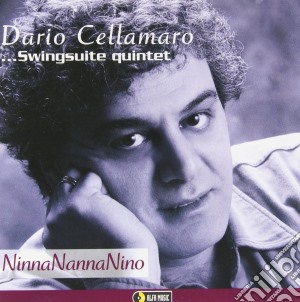 Dario Cellamaro - Ninnanannanino cd musicale di Dario Cellamaro