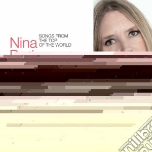 Nina Pedersen - Songs From The Top Of The World cd musicale di Nina Pedersen