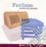Gianni Pellegrini - Ferlizze