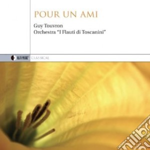 Guy Touvron - Pour Un Ami cd musicale di Orchest Touvron guy