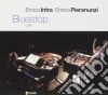 Enrico Intra / Enrico Pieranunzi - Bluestop - Live cd