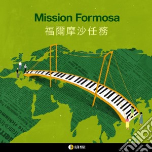 Mission Formosa - Mission Formosa cd musicale di Formosa Mission