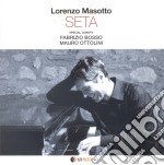 Masotto Lorenzo - Seta
