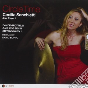 Cecilia Sanchietti - Circle Time cd musicale di Cecilia Sanchietti