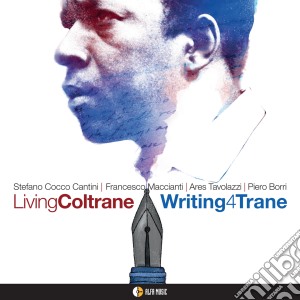Living Coltrane - Writing 4 Trane cd musicale di Coltrane Living