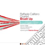 Raffaele Califano Quartet - Brush Up