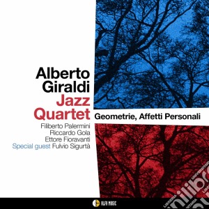 Alberto Giraldi - Geometrie - Affetti Personali cd musicale di Alberto Giraldi