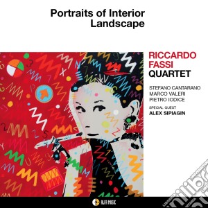 Riccardo Fassi Quartet - Portraits Of Interior Landscape cd musicale di Riccardo Fassi Quartet