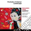 Riccardo Fassi Quartet - Portraits Of Interior Landscape cd