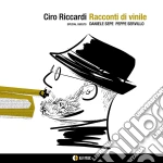 Ciro Riccardi - Racconti Di Vinile cd