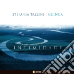 Stefania Tallini - Guinga - Intimidade cd
