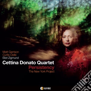 Cettina Donato Quartet - Persistency cd musicale di Cettina Donato Quartet