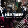 Gianfrancesco Cataldo - Portafortuna cd