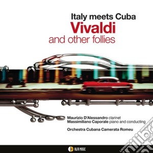 Italy Meets Cuba: Vivaldi And Other Follies / Various cd musicale di Italy Meets Cuba: Vivaldi And Other Follies