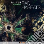 Jazz It Up Quartet - Bad Habeats
