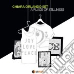 Chiara Orlando - A Place Of Stillness