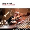 Paolo Damiani - Silenzi Luterani cd