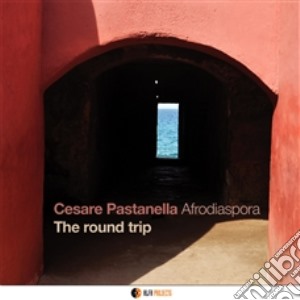 Cesare Pastanella - Afrodiaspora cd musicale di Cesare Pastanella