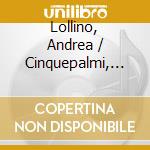 Lollino, Andrea / Cinquepalmi, Francesco - Epicentrum cd musicale