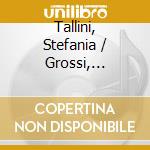 Tallini, Stefania / Grossi, Gabriel / Morelenbaum, Jacques - Brasita cd