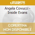 Angela Covucci - Inside Evans cd