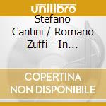 Stefano Cantini / Romano Zuffi - In Blue Times cd