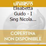 Elisabetta Guido - I Sing Nicola (Omaggio A Nicola Arigliano 100!) cd