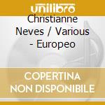 Christianne Neves / Various - Europeo