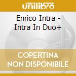 Enrico Intra - Intra In Duo+ cd