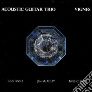 Acoustic Guitar Trio - Vignes cd musicale di ACOUSTIC GUITAR TRIO