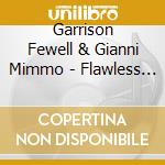 Garrison Fewell & Gianni Mimmo - Flawless Dust cd