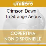 Crimson Dawn - In Strange Aeons