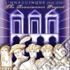 Una E Cinque (L'): The Renaissance Project cd