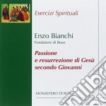 Enzo Bianchi - Passione E Resurrezione Di Gesu' Secondo Giovanni cd