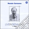 Renato Carosone - Live In Siena 1982 Secondo Tempo cd musicale di Renato Carosone