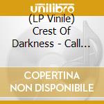 (LP Vinile) Crest Of Darkness - Call Of The Moon vinile