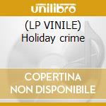(LP VINILE) Holiday crime lp vinile di Greta