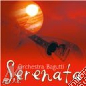 Serenata cd musicale di Orchestra Bagutti