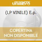 (LP VINILE) E.p. cd