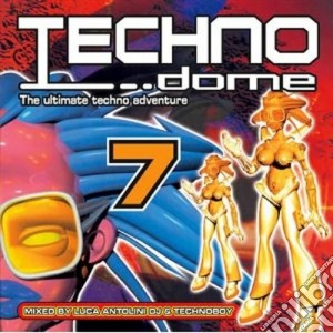 Artisti Vari - Technodome 7 cd musicale di ARTISTI VARI